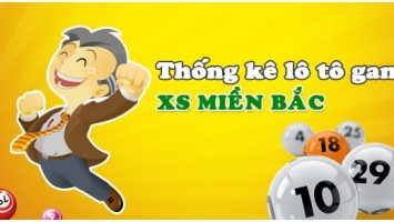 Thống kê xổ số miền bắc mới nhất